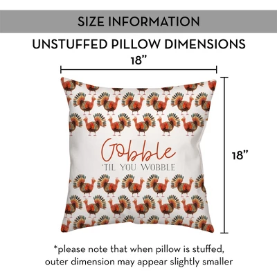 Creative Products Gobble Til You Wobble 18 X 18 Indoor / Outdoor Pillow 8 Creative Products Gobble Til You Wobble 18 X 18 Indoor / Outdoor Pillow - Image 8