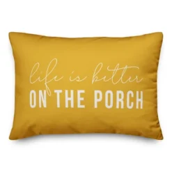 Creative Products Life Is Better On The Porch Yellow 14x20 Indoor / Outdoor Pillow -Home Decor GUEST 1aca5a7b f036 45e5 97ba c9eedd7bf047