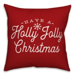 Creative Products Have A Holly Jolly Christmas 20x20 Indoor / Outdoor Pillow -Home Decor GUEST 221650cd ea47 4b74 a4a6 58039373652e
