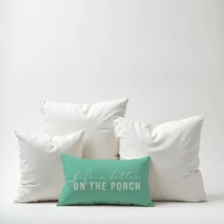 Creative Products Life Is Better On The Porch Mint 14x20 Indoor / Outdoor Pillow -Home Decor GUEST 25a46835 dcfb 4093 90d9 d19e4a265093