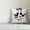 Creative Products Don't Make Me Drop A House On You 18x18 Indoor / Outdoor Pillow