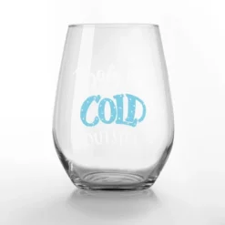 Creative Products Baby It's Cold Outside 15 Oz. Stemless Wine Glass