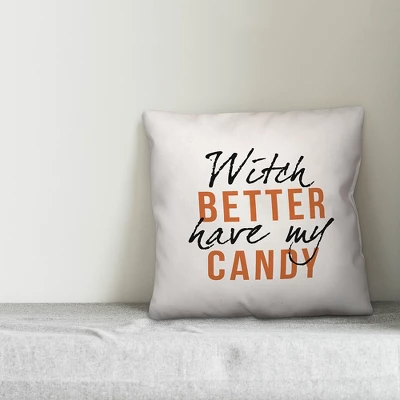 Creative Products Witch Better Have My Candy 16x16 Indoor / Outdoor Pillow 2 Creative Products Witch Better Have My Candy 16x16 Indoor / Outdoor Pillow - Image 2