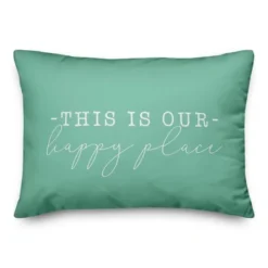 Creative Products This Is Our Happy Place Mint 14x20 Indoor / Outdoor Pillow -Home Decor GUEST 8041c49b be9d 4590 8066 791d3272fda5