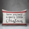Creative Products Have Yourself A Merry Little Christmas 14x20 Indoor / Outdoor Pillow