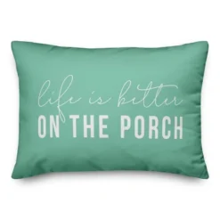 Creative Products Life Is Better On The Porch Mint 14x20 Indoor / Outdoor Pillow -Home Decor GUEST c7fd6c38 95bd 48e3 af44 a5319f32f5b0