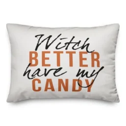 Creative Products Witch Better Have My Candy 14x20 Indoor / Outdoor Pillow -Home Decor GUEST e4177c66 e87e 4019 ac5b 24c25e6e98ce