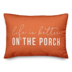 Creative Products Life Is Better On The Porch Orange 14x20 Indoor / Outdoor Pillow -Home Decor GUEST e832a2c5 1e58 47a4 9246 b447ac5514f4