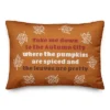 Creative Products Pumpkins Are Spiced And Leaves Are Pretty 20 X 14 Indoor / Outdoor Pillow